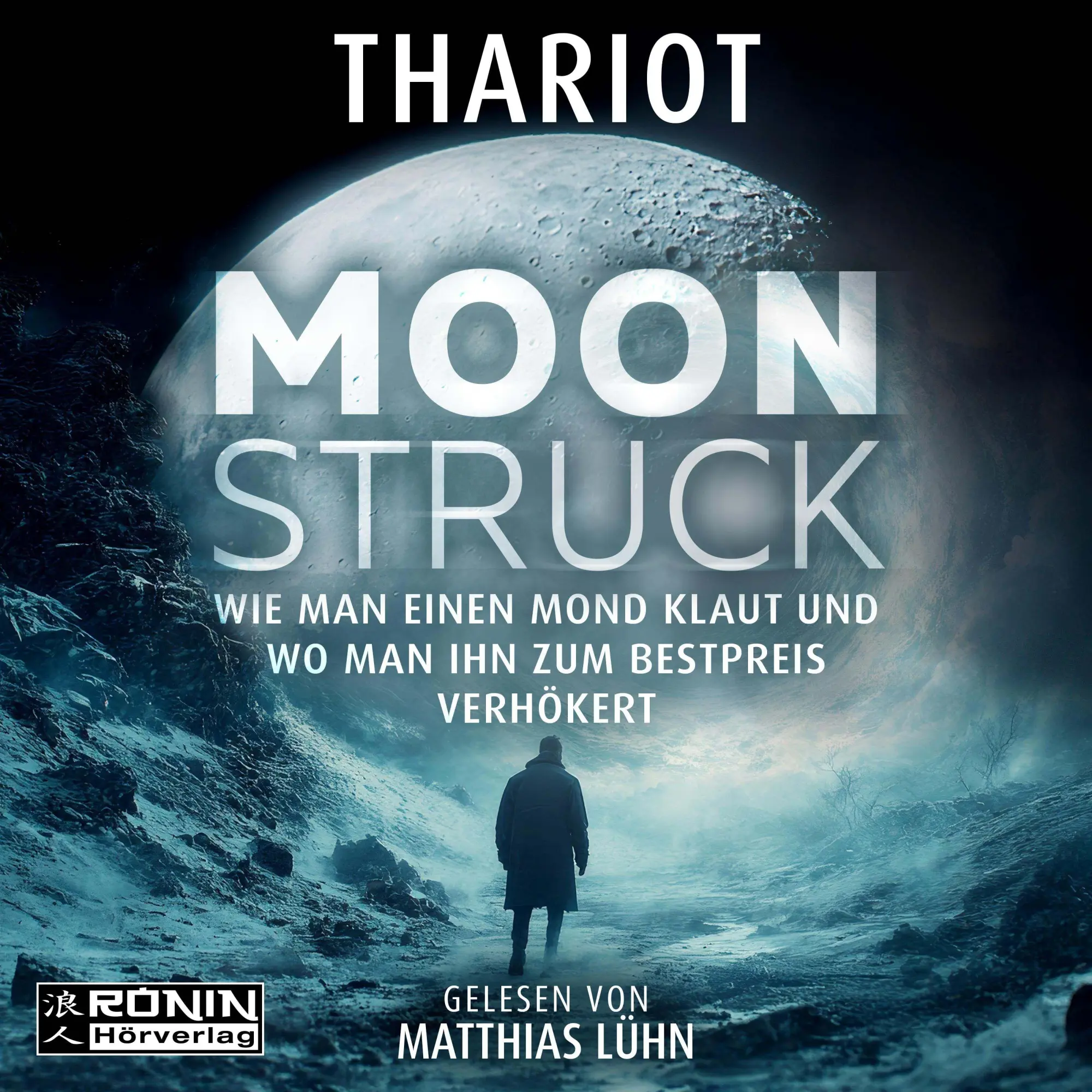 Cover: 9783989550919 | Moonstruck - Wie man einen Mond klaut und wo man ihn zum Bestpreis...