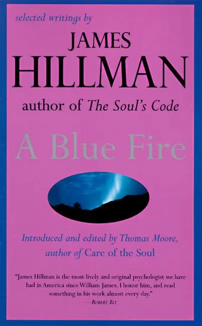 Cover: 9780060921019 | Blue Fire, A | James Hillman | Taschenbuch | HarperCollins Publishers
