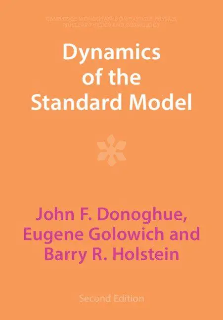 Cover: 9781009291019 | Dynamics of the Standard Model | John F. Donoghue (u. a.) | Buch
