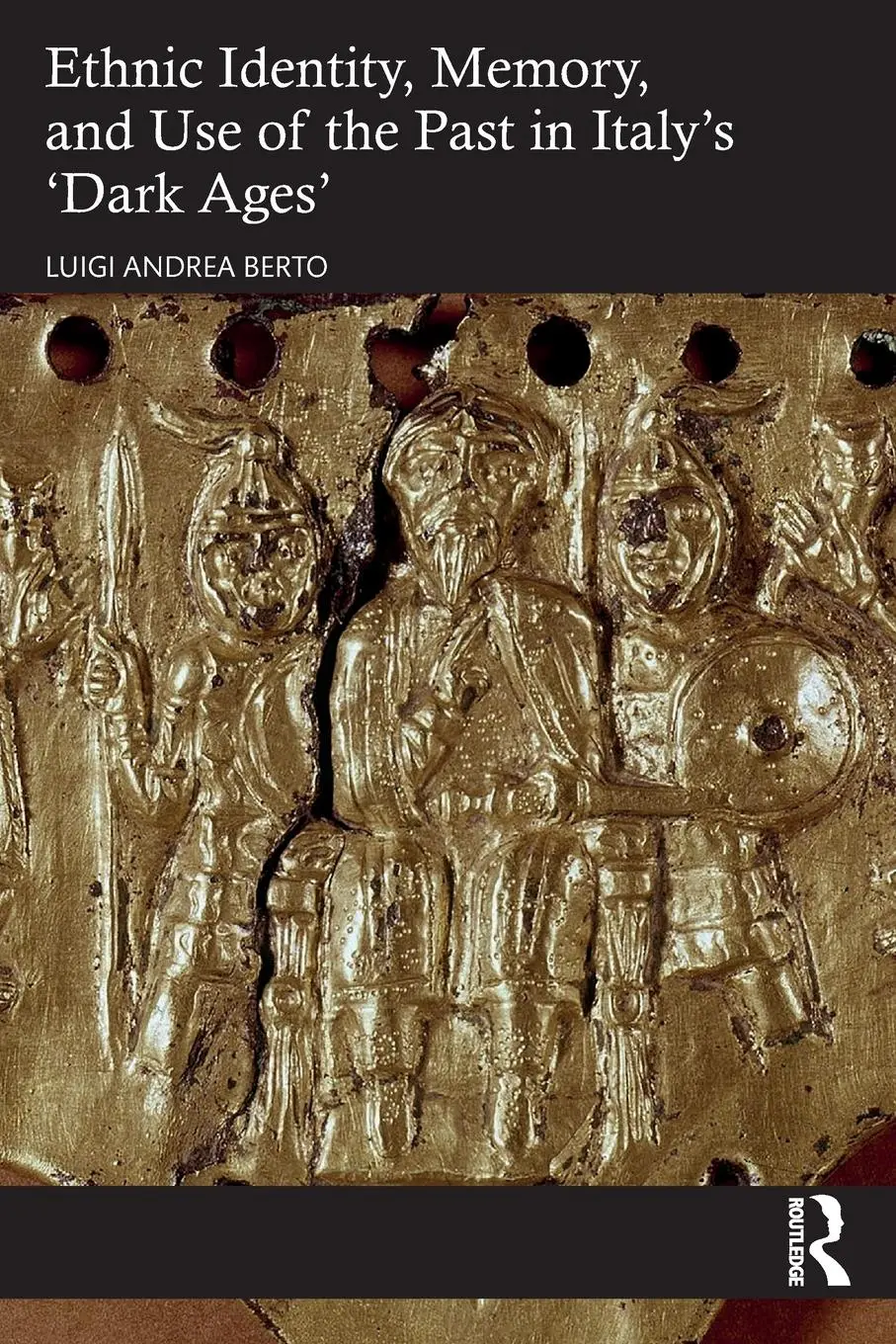 Cover: 9781032101019 | Ethnic Identity, Memory, and Use of the Past in Italy's 'Dark Ages'