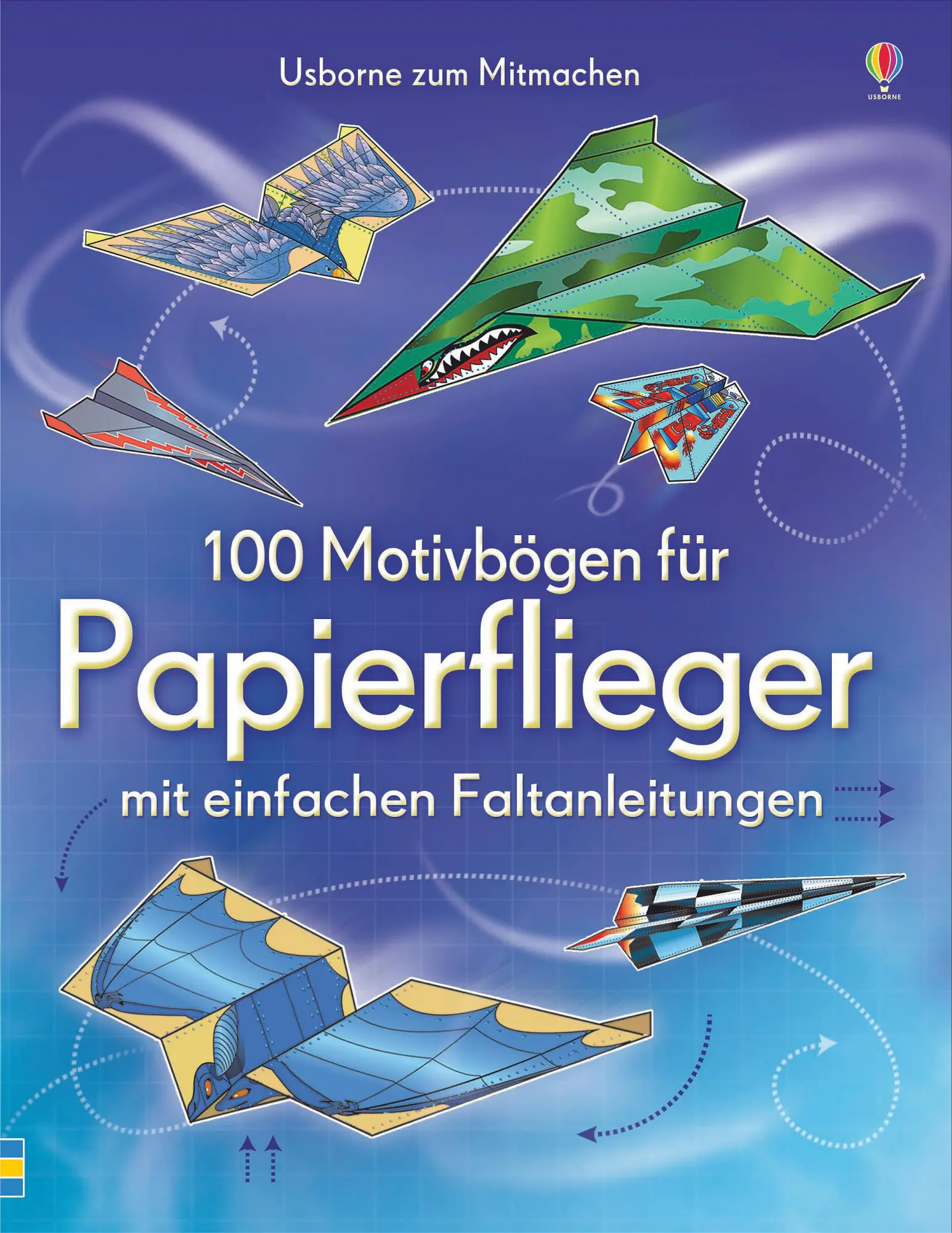 Cover: 9781782321019 | 100 Motivbögen für Papierflieger | Usborne zum Mitmachen | Andy Tudor