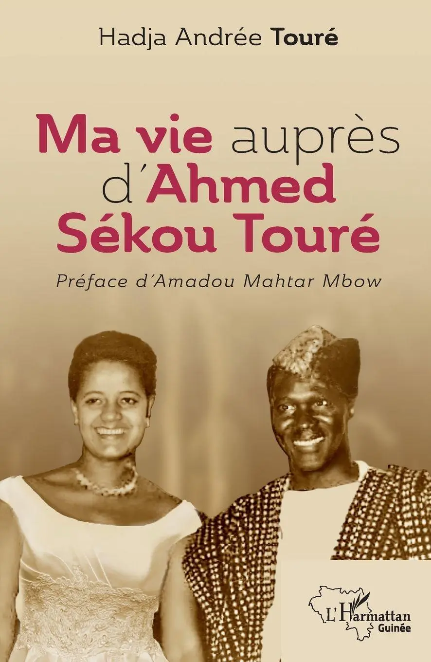 Cover: 9782336411019 | Ma vie auprès d'Ahmed Sékou Touré | Hadja Andrée Touré | Taschenbuch