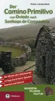 Cover: 9783702231019 | Der Camino Primitivo von Oviedo nach Santiago de Compostela | Buch
