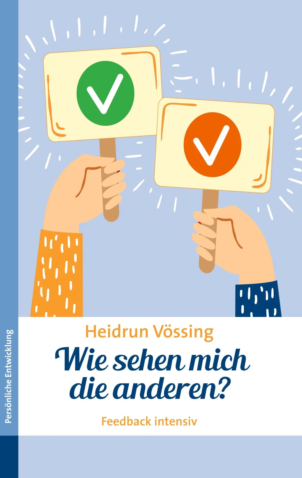 Cover: 9783749481019 | Wie sehen mich die anderen? | Feedback intensiv | Heidrun Vössing