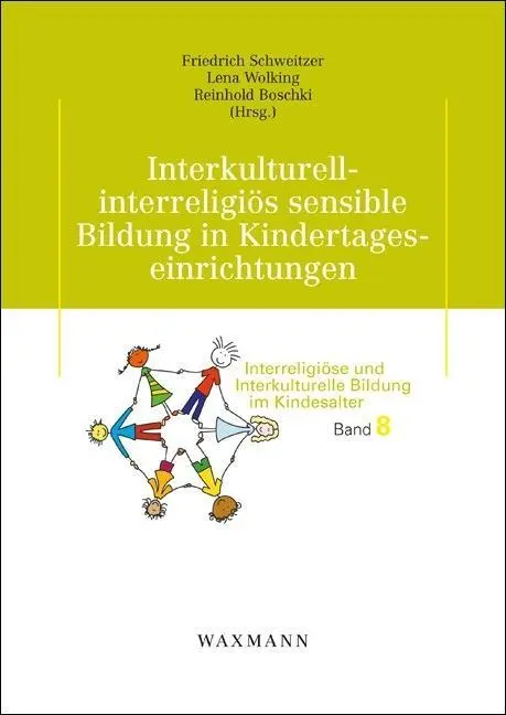 Interkulturell-interreligiös sensible Bildung in Kindertageseinrichtungen Kartoniert (TB)