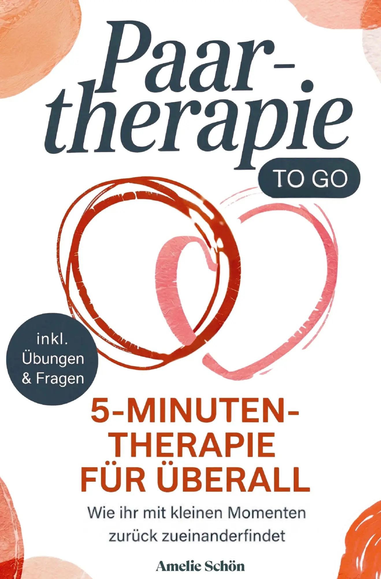 Cover: 9783903681019 | Paartherapie to go: Die 5-Minuten-Therapie für überall (inkl....