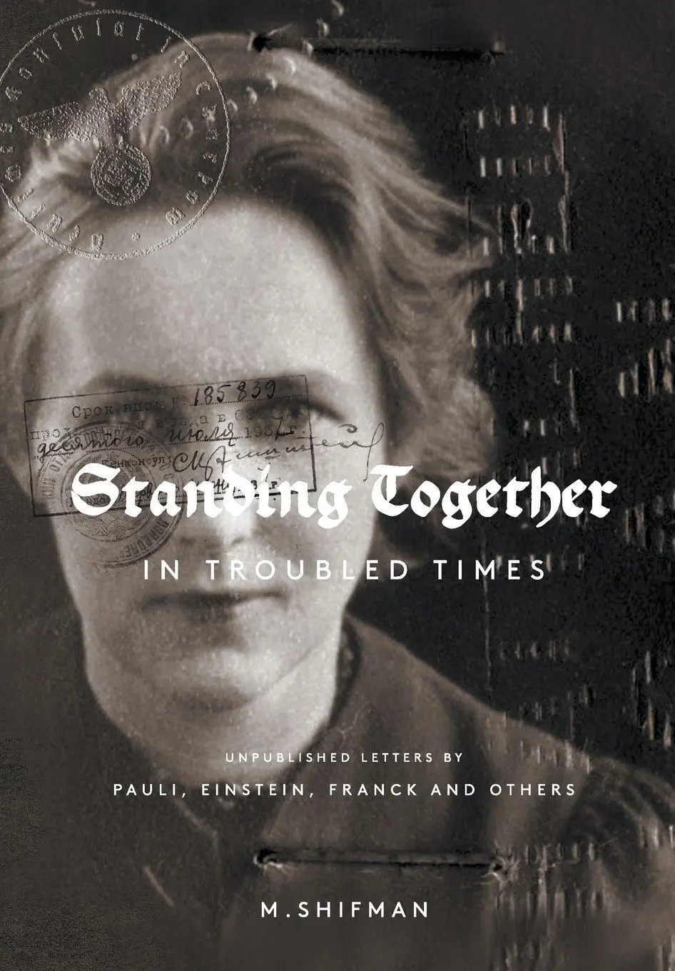 Cover: 9789813201019 | STANDING TOGETHER IN TROUBLED TIMES | Shifman M | Taschenbuch | 2017
