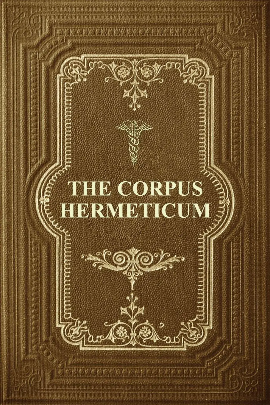 Cover: 9791029911019 | The Corpus Hermeticum | G. R. S Mead | Taschenbuch | Englisch | 2020
