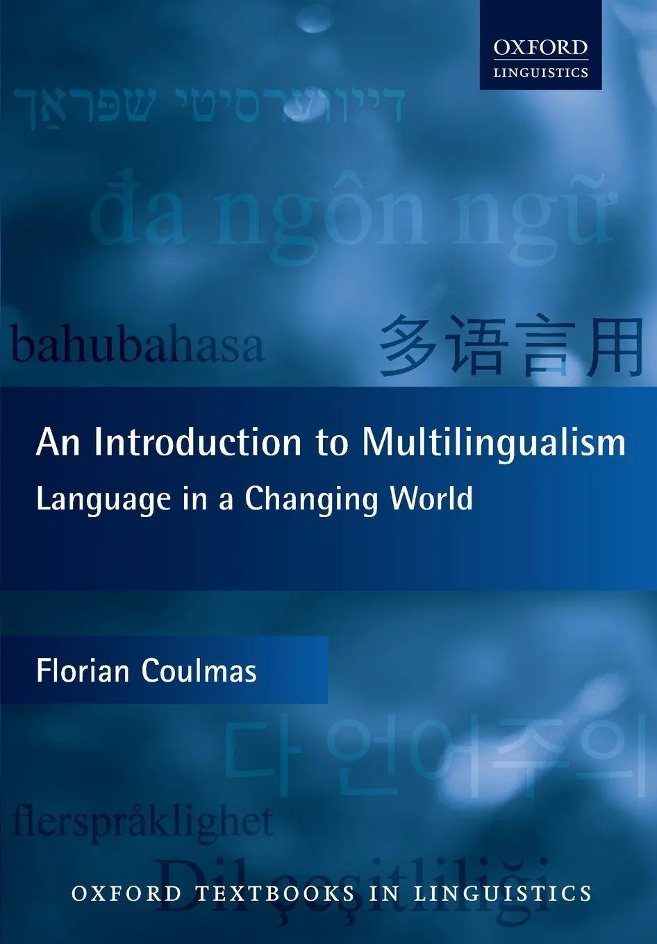 Cover: 9780198791119 | INTRODUCTION TO MULTILINGUALISM OTL P | Coulmas | Taschenbuch | 2017