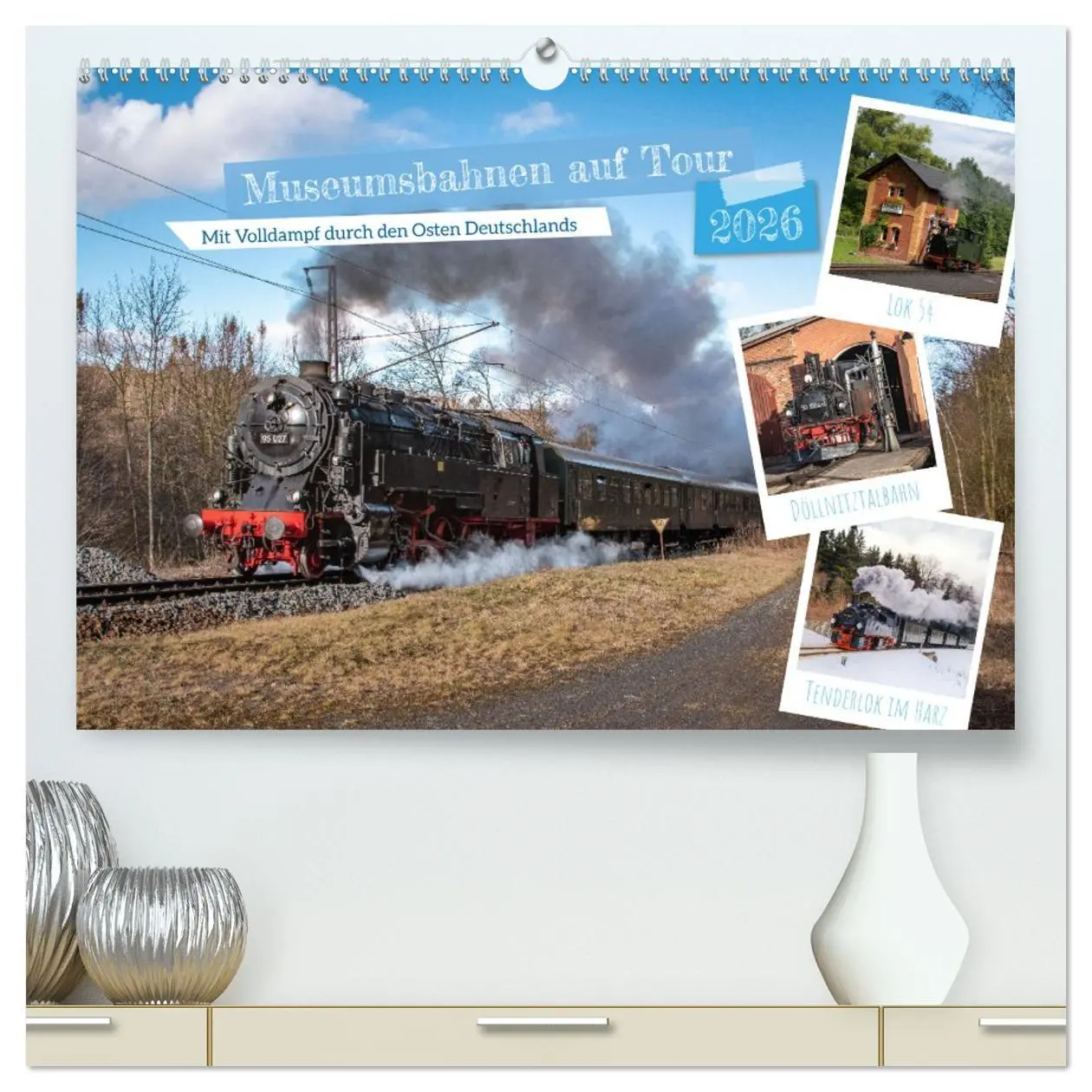 Cover: 9783457491119 | Museumsbahnen auf Tour (hochwertiger Premium Wandkalender 2026 DIN...