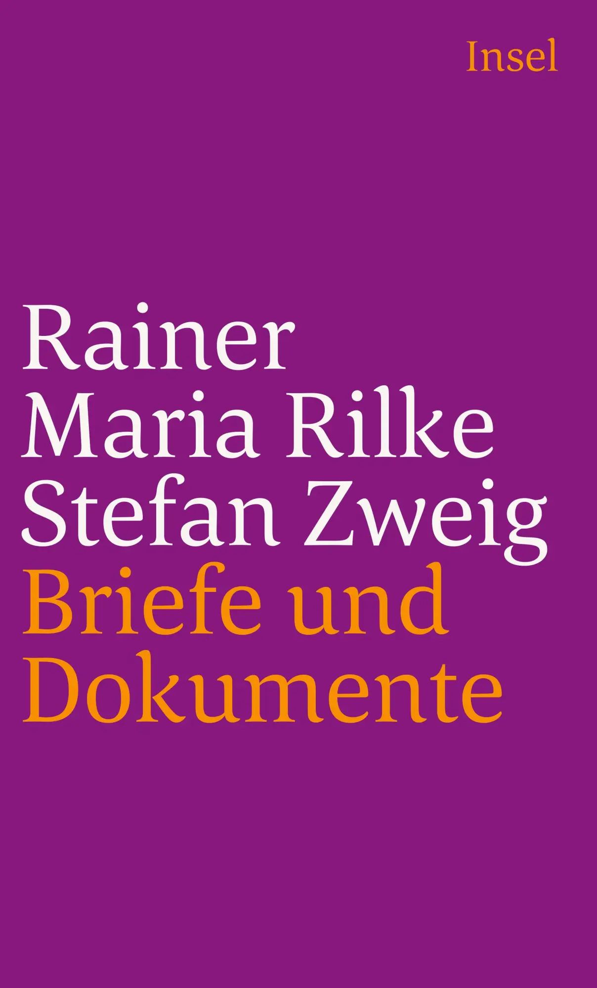 Cover: 9783458241119 | Rainer Maria Rilke und Stefan Zweig in Briefen und Dokumenten | Buch