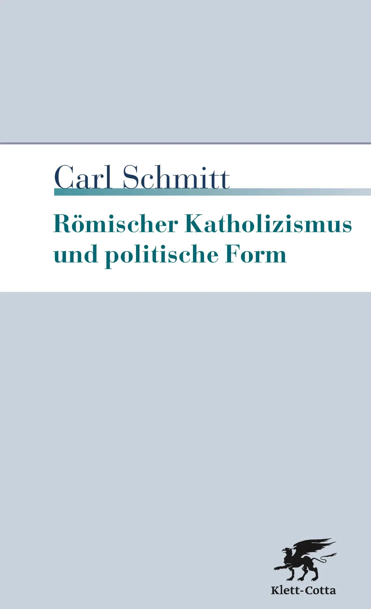 Cover: 9783608961119 | Römischer Katholizismus und politische Form | Carl Schmitt | Buch