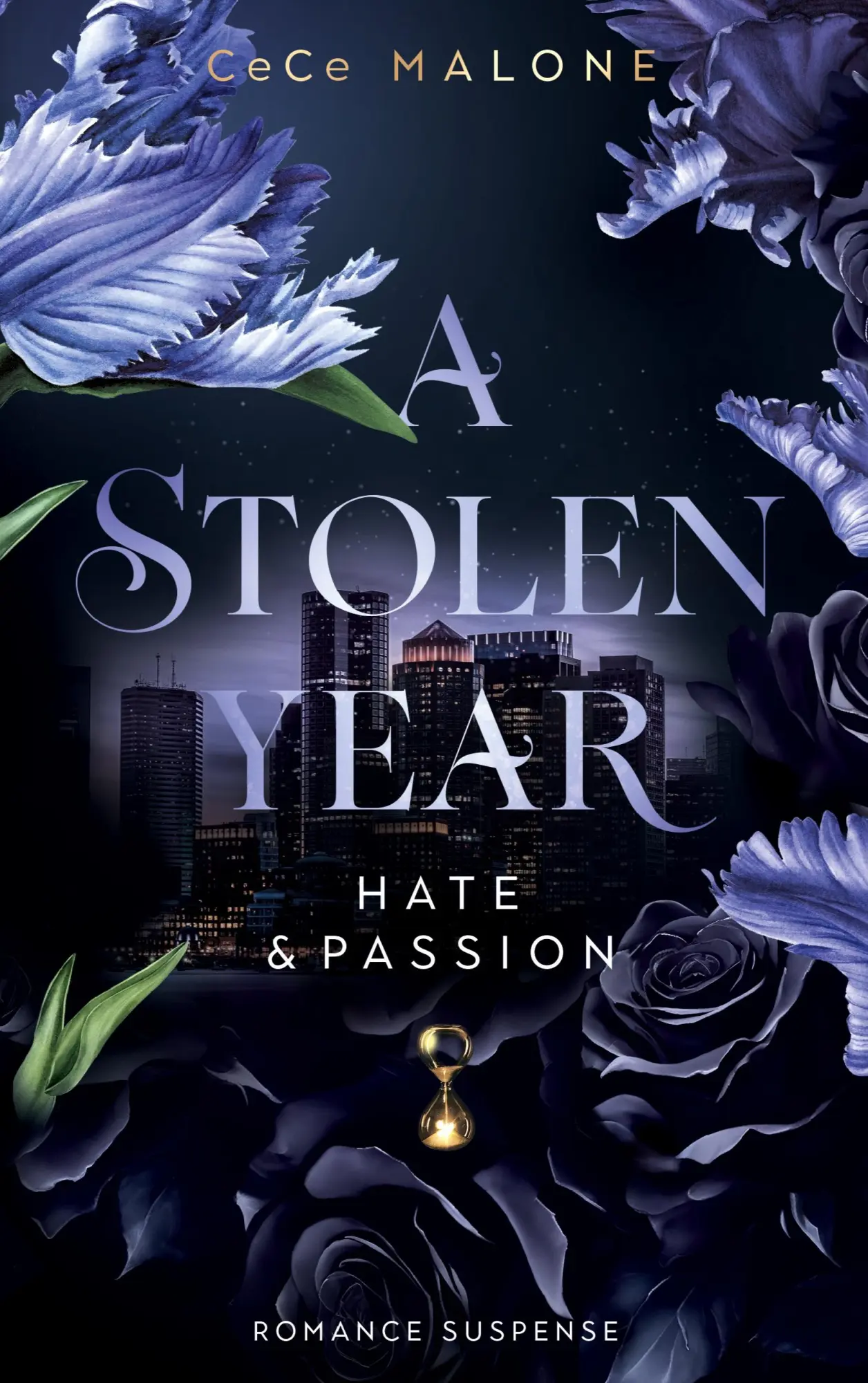 Cover: 9783695161119 | A Stolen Year | Hate &amp; Passion | CeCe Malone | Taschenbuch | 488 S.