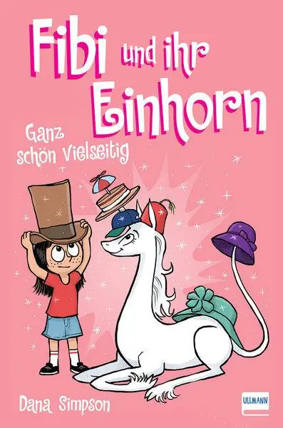 Cover: 9783741521119 | Fibi und ihr Einhorn 7 - Ganz schön vielseitig | Dana Simpson | Buch