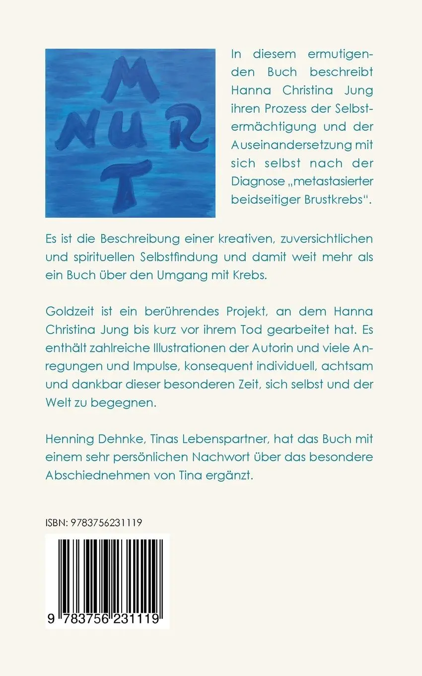 Rückseite: 9783756231119 | Goldzeit | Wenn Zeit zu Gold wird Lebensqualität mit Krebs | Jung