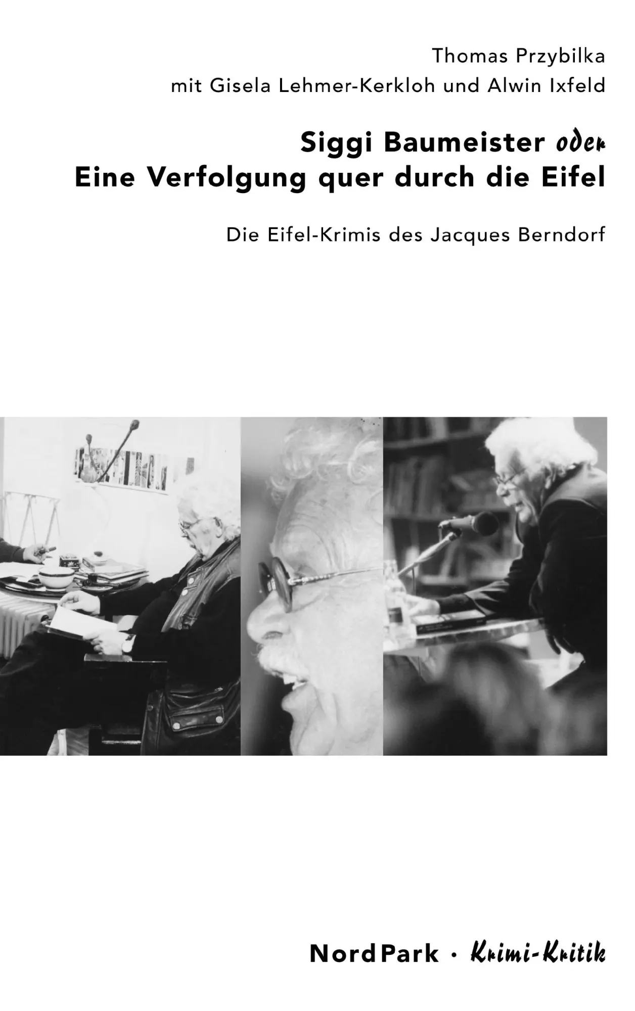 Cover: 9783935421119 | Siggi Baumeister oder Eine Verfolgung quer durch die Eifel | Buch