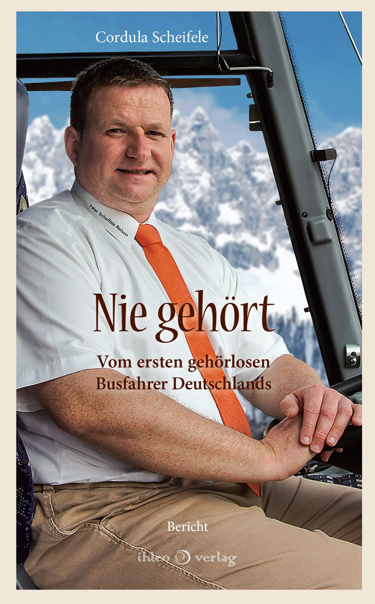 Cover: 9783966661119 | Nie gehört | Vom ersten gehörlosen Busfahrer Deutschlands | Scheifele