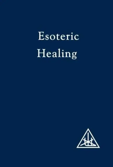 Cover: 9780853301219 | Esoteric Healing, Vol 4 | Alice A. Bailey | Taschenbuch | Englisch
