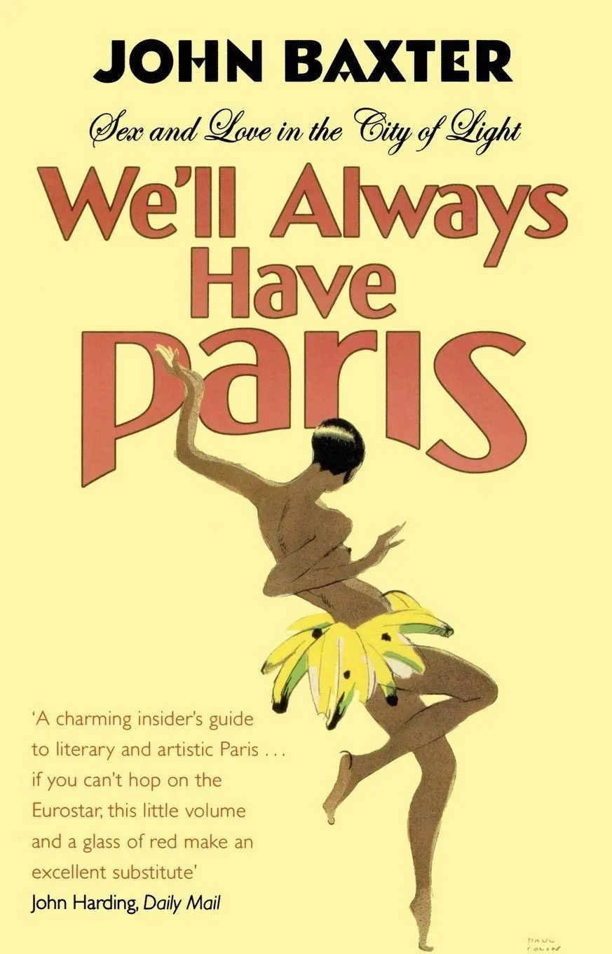 Cover: 9780857501219 | Well Always Have Paris | John Baxter | Taschenbuch | Englisch | 2011