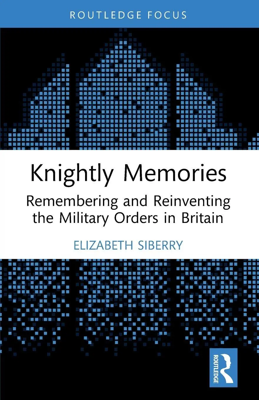 Cover: 9781032011219 | Knightly Memories | Elizabeth Siberry | Taschenbuch | Englisch | 2025