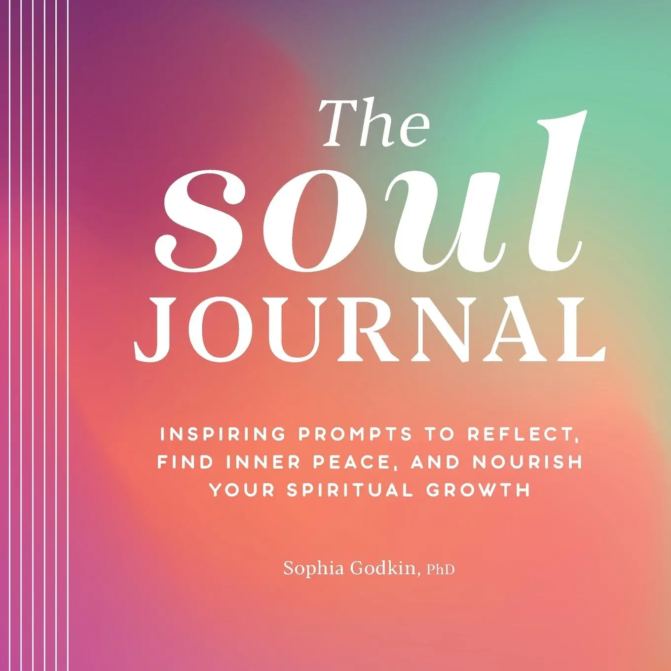 Cover: 9781638781219 | The Soul Journal | Sophia Godkin | Taschenbuch | Englisch | 2022