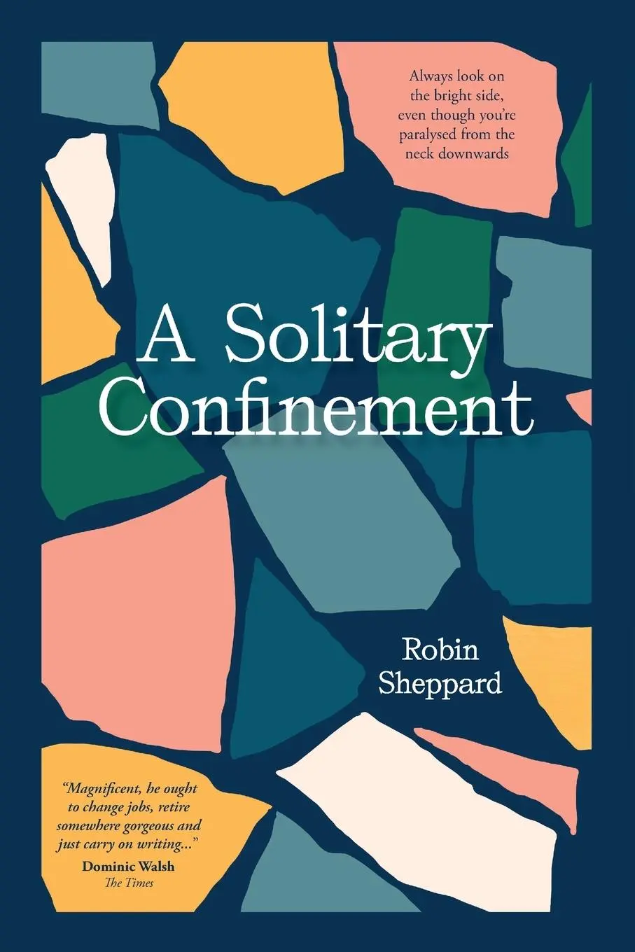 Cover: 9781784521219 | A Solitary Confinement | Robin Sheppard | Taschenbuch | Englisch