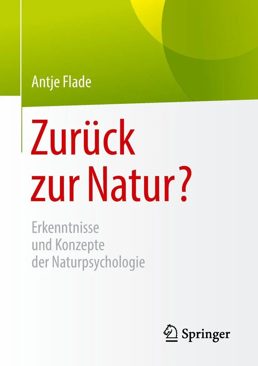 Cover: 9783658211219 | Zurück zur Natur? | Erkenntnisse und Konzepte der Naturpsychologie