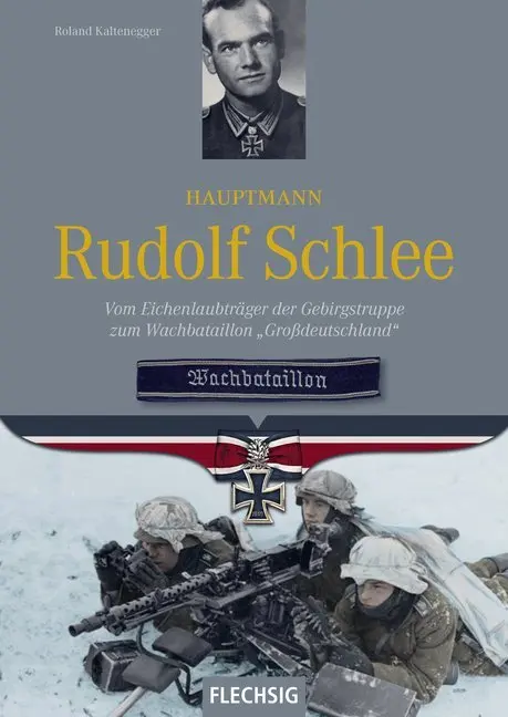 Cover: 9783803501219 | Hauptmann Rudolf Schlee | Roland Kaltenegger | Buch | Gebunden | 2019