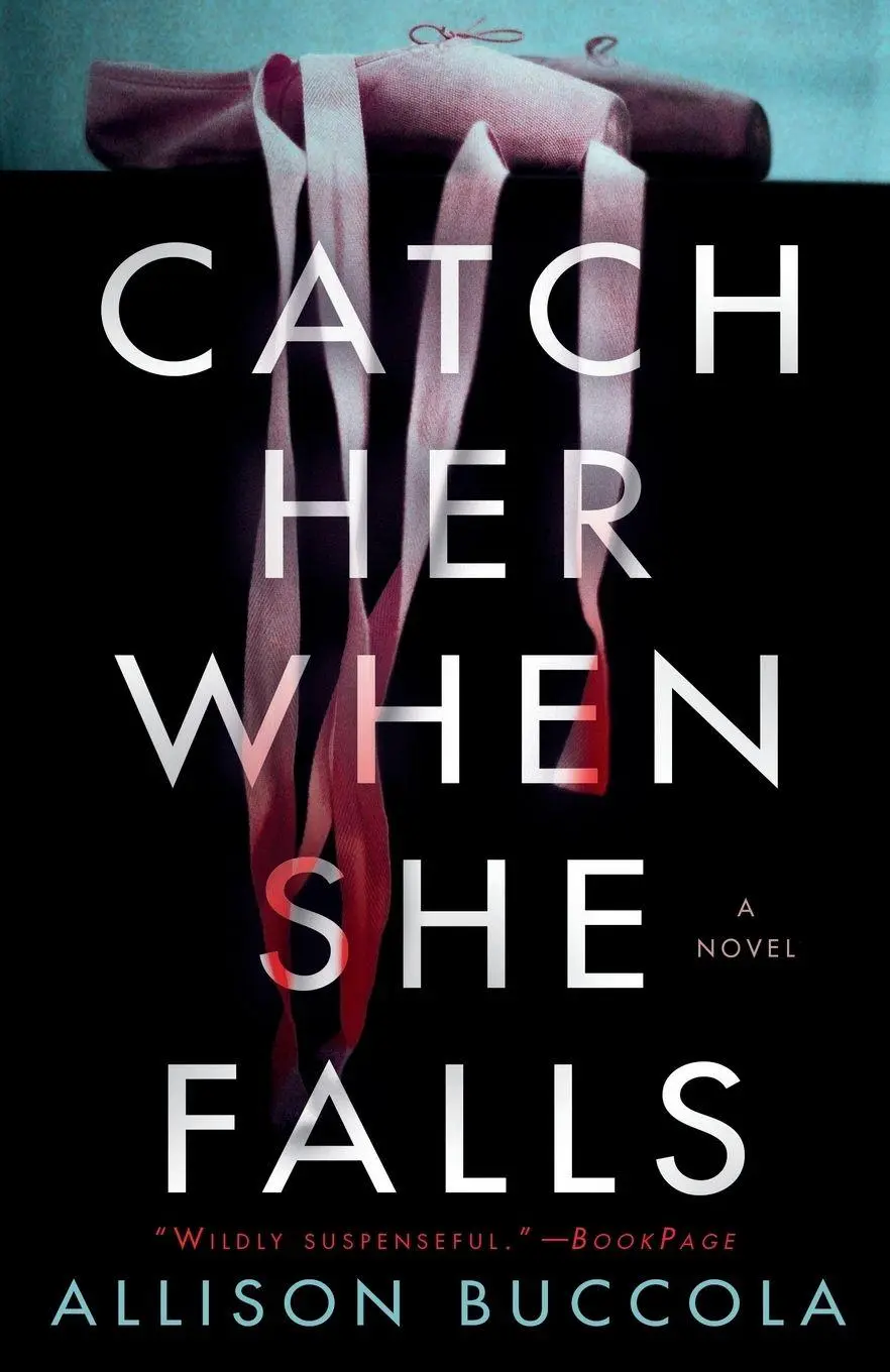 Cover: 9780593231319 | Catch Her When She Falls | A Novel | Allison Buccola | Taschenbuch