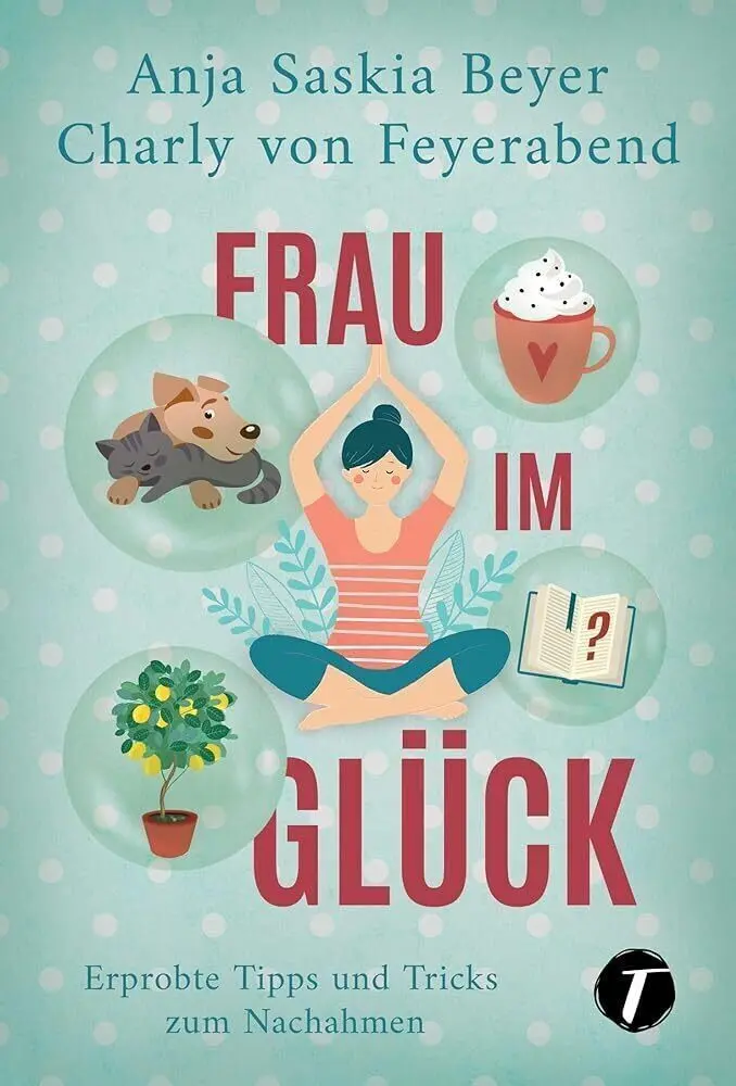 Cover: 9782496701319 | Frau im Glück | Erprobte Tipps und Tricks zum Nachahmen | Taschenbuch