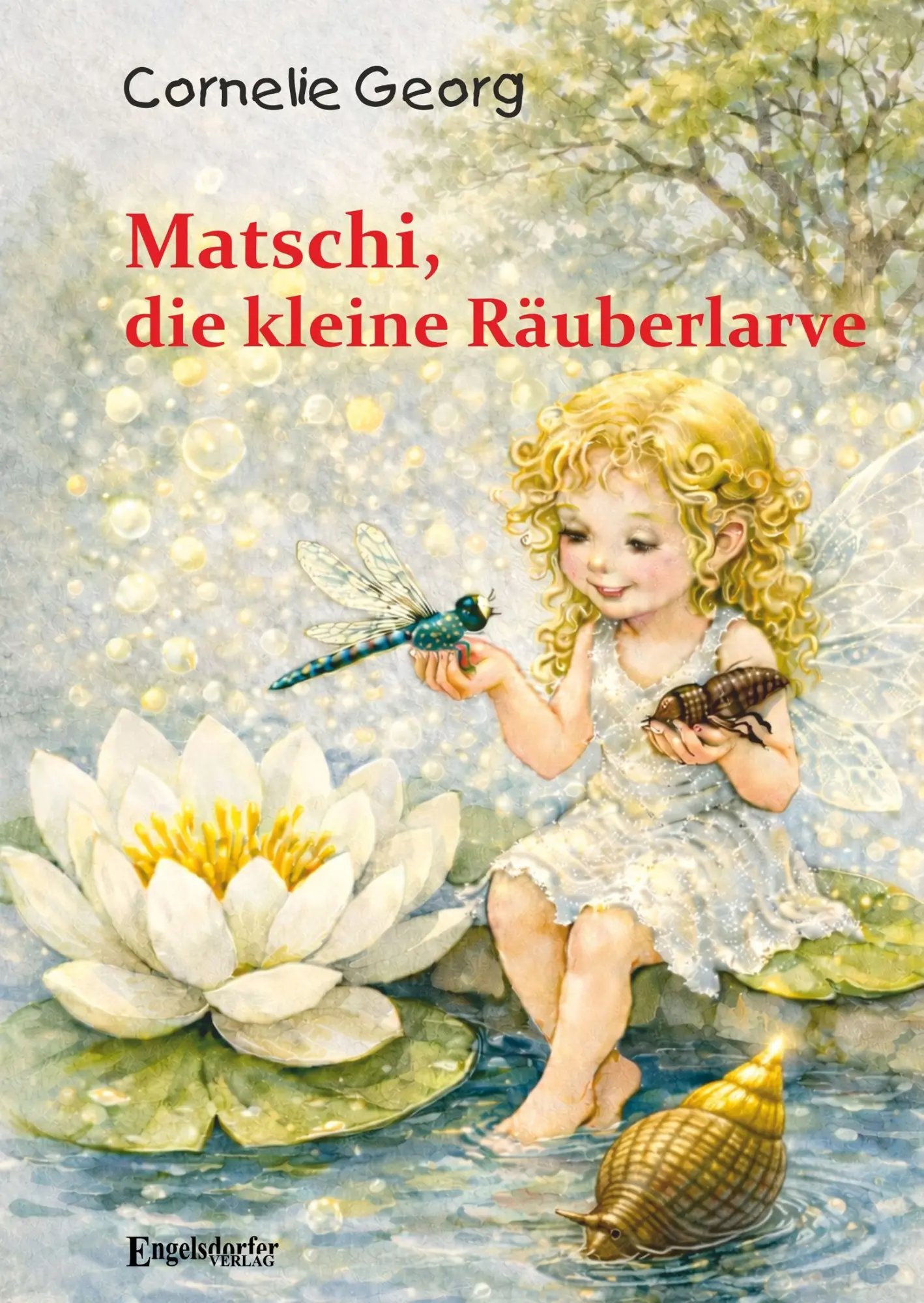 Cover: 9783690951319 | Matschi, die kleine Räuberlarve | Cornelie Georg | Buch | 75 S. | 2026