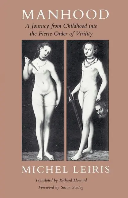 Cover: 9780226471419 | Manhood | A Journey from Childhood into the Fierce Order of Virility