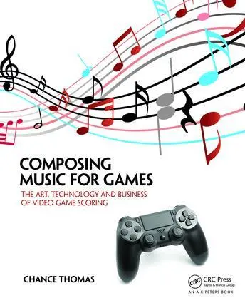 Cover: 9781138021419 | Composing Music for Games | Chance Thomas | Taschenbuch | Englisch