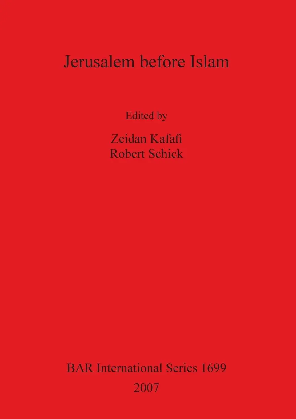 Cover: 9781407301419 | Jerusalem before Islam | Zeidan Kafafi (u. a.) | Taschenbuch | 2007