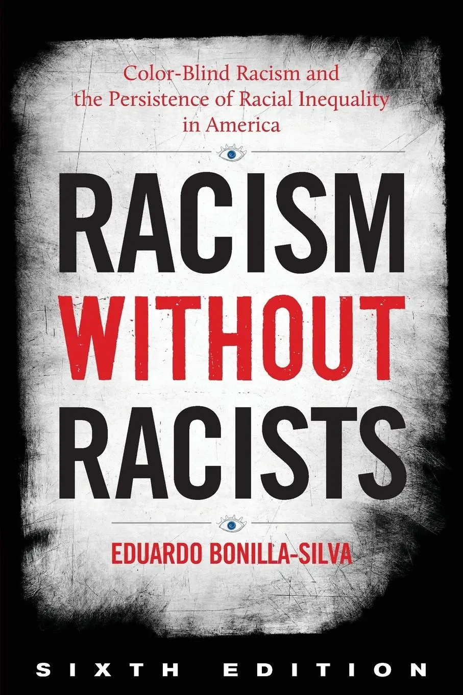 Cover: 9781538151419 | Racism Without Racists | Eduardo Bonilla-Silva | Taschenbuch | 2021