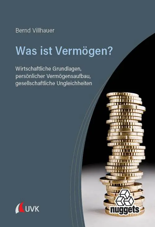 Cover: 9783381131419 | Was ist Vermögen? | Bernd Villhauer | Taschenbuch | nuggets | 130 S.
