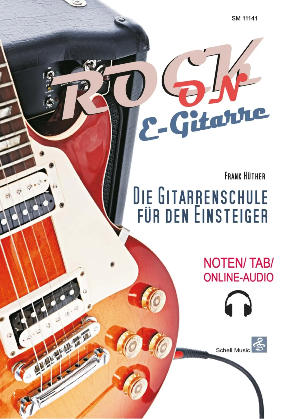 Cover: 9783864111419 | Rock-On E-Gitarre! | Frank Hüther | Taschenbuch | 108 S. | Deutsch