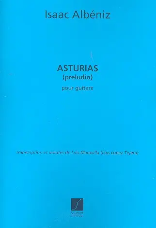 Cover: 9790048021419 | Asturias, (Preludio), Transcription Et Doigtes | Isaac Manuel Albéniz
