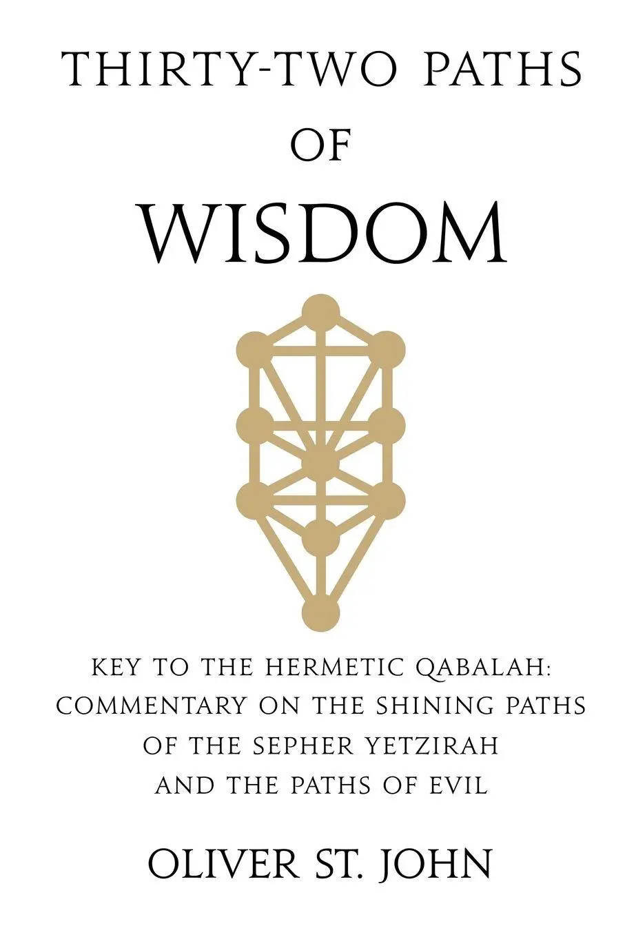 Cover: 9781068271519 | Thirty-two paths of Wisdom | Oliver St. John | Taschenbuch | Englisch
