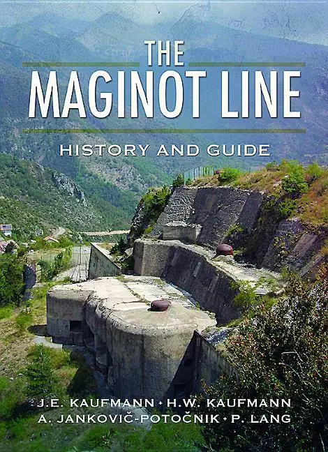 Cover: 9781526711519 | The Maginot Line | History and Guide | Aleksander Potocnik (u. a.)