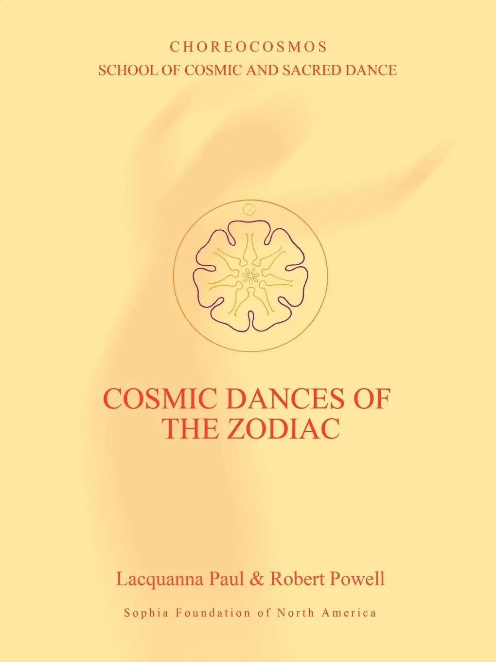 Cover: 9781597311519 | Cosmic Dances of the Zodiac | Lacquanna Paul (u. a.) | Taschenbuch