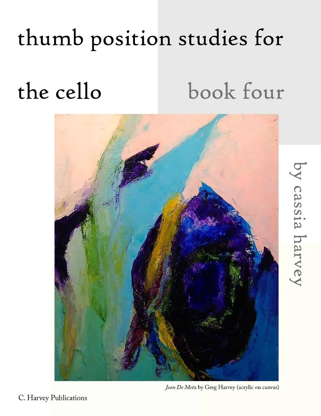 Cover: 9781635231519 | Thumb Position Studies for the Cello, Book Four | Cassia Harvey | Buch