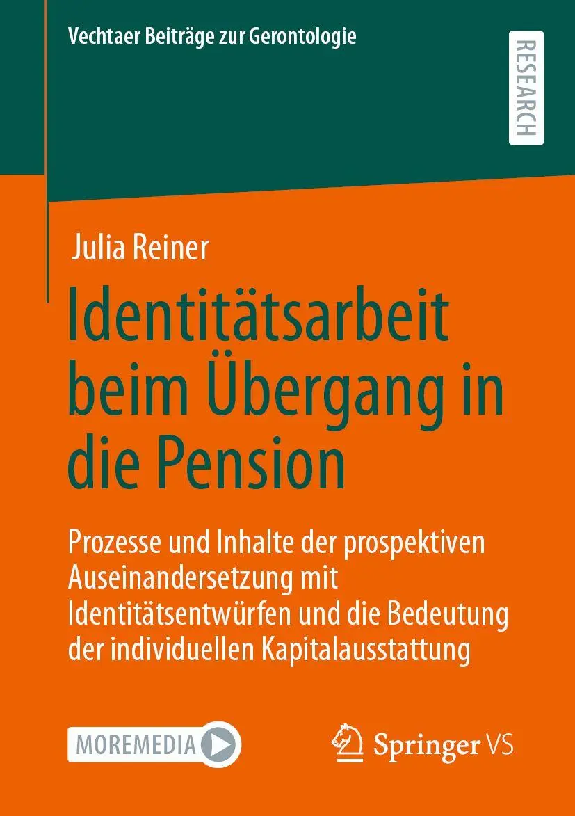 Cover: 9783658421519 | Identitätsarbeit beim Übergang in die Pension | Julia Reiner | Buch