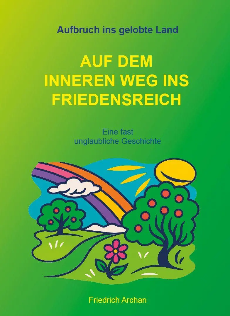 Cover: 9783758101519 | Auf dem inneren Weg ins Friedenreich | Aufbruch ins gelobte Land