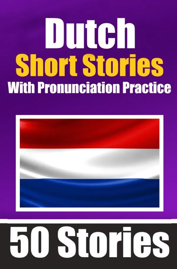Cover: 9783758411519 | 50 Short Stories in Dutch with Pronunciation Practice A...