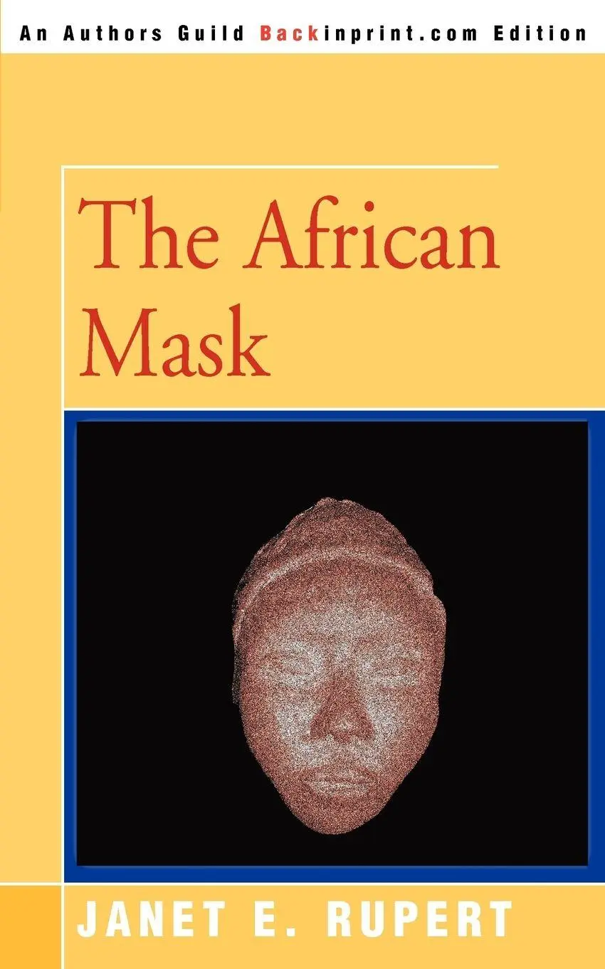 Cover: 9780595351619 | The African Mask | Janet E. Rupert | Taschenbuch | Englisch | 2005