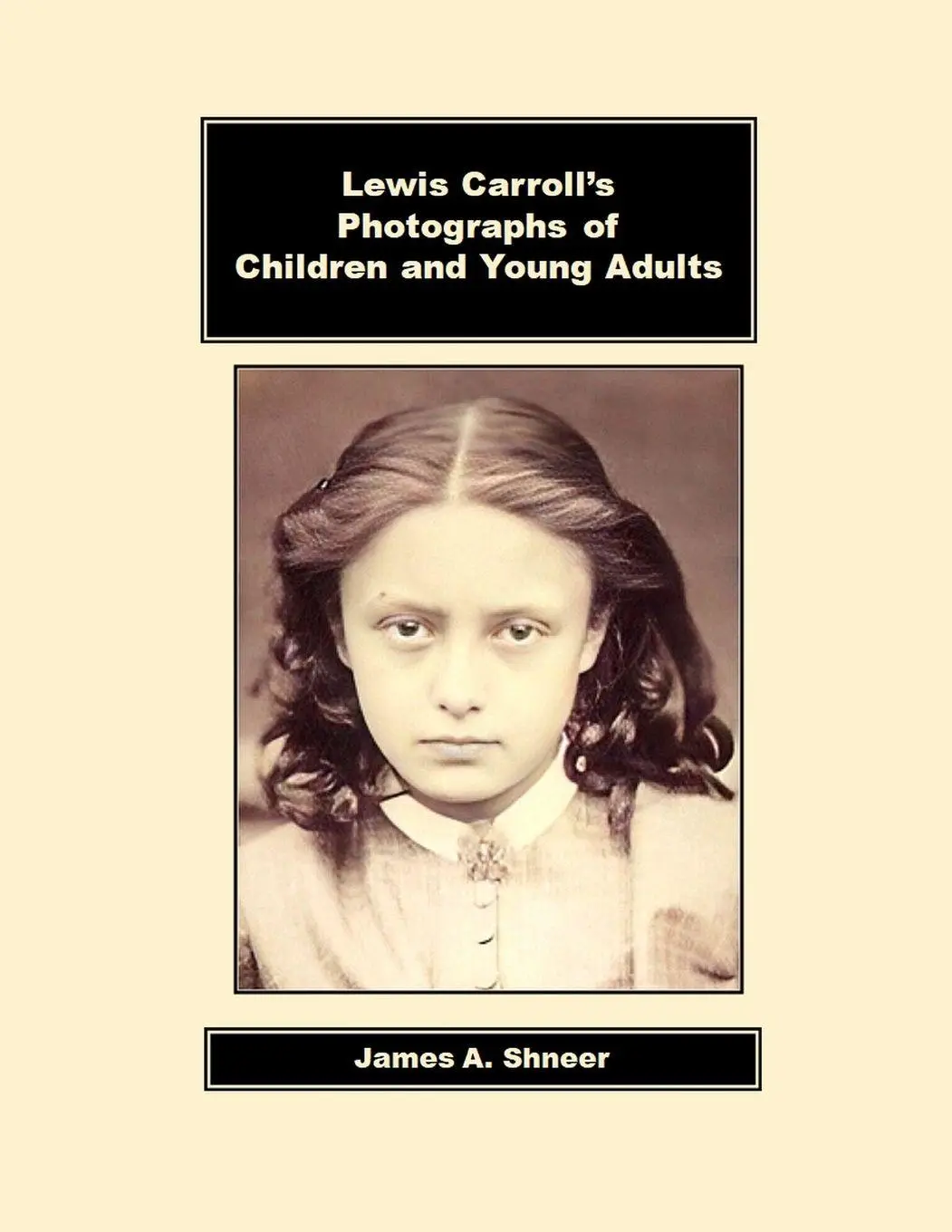 Cover: 9781312171619 | Lewis Carroll's Photographs of Children and Young Adults | Shneer