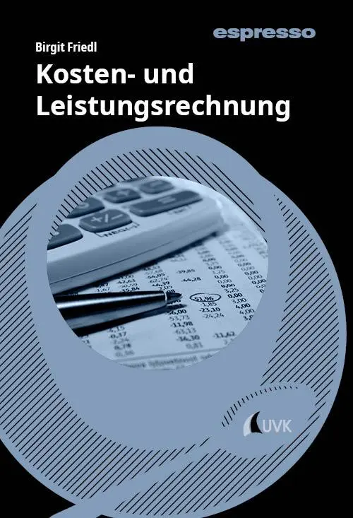 Cover: 9783381111619 | Kosten- und Leistungsrechnung | Kurzlehrbuch mit eLearning-Kurs | Buch