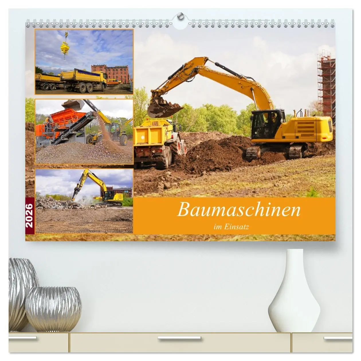Cover: 9783457441619 | Baumaschinen im Einsatz (hochwertiger Premium Wandkalender 2026 DIN...