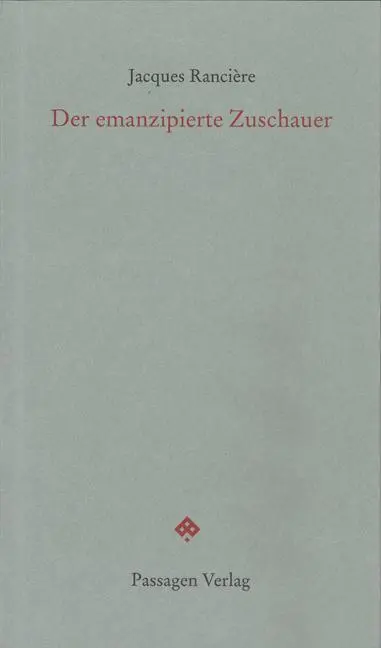 Cover: 9783709201619 | Der emanzipierte Zuschauer | Jacques Rancière | Taschenbuch | 156 S.